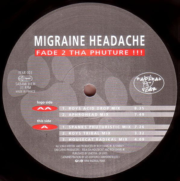 Fade 2 Tha Phuture : Migraine Headache (12")