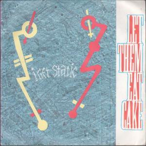 Let Them Eat Cake : I Get Static / Cake-Mix (12")