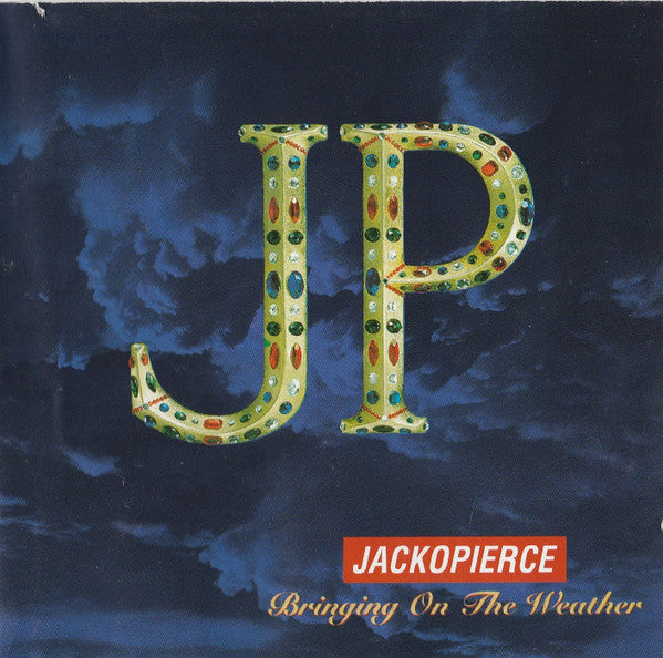 Jackopierce : Bringing On The Weather (CD, Album)