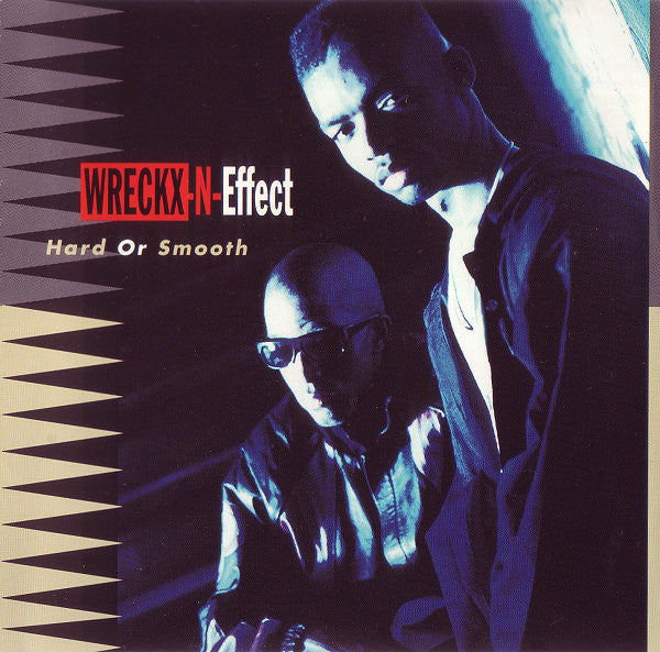Wrecks-N-Effect : Hard Or Smooth (CD, Album)