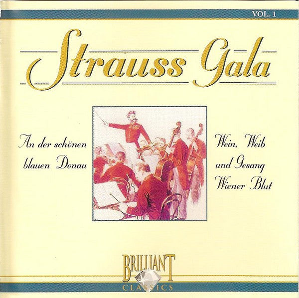 Johann Strauss Jr. / Slovak Radio Symphony Orchestra, Otto Aebi : Strauss Gala  - An Der Schönen Blauen Donau / Wein, Weib Und Gesang / Wiener Blut (CD, Album)