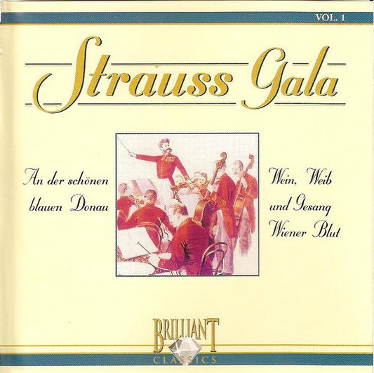 Johann Strauss Jr. / Slovak Radio Symphony Orchestra, Otto Aebi : Strauss Gala  - An Der Schönen Blauen Donau / Wein, Weib Und Gesang / Wiener Blut (CD, Album)