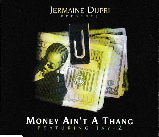 Jermaine Dupri Featuring Jay-Z : Money Ain't A Thang (CD, Single, Promo)
