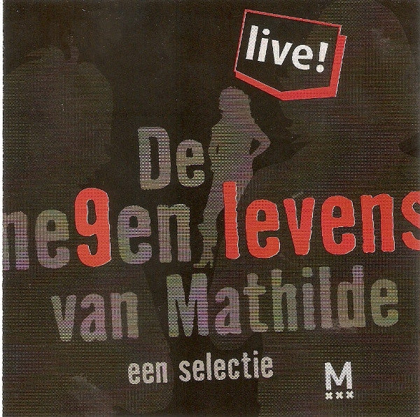Mathilde Santing : De Negen Levens Van Mathilde - Een Selectie (CD, Album)