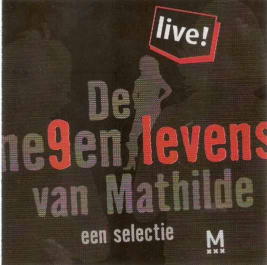 Mathilde Santing : De Negen Levens Van Mathilde - Een Selectie (CD, Album)