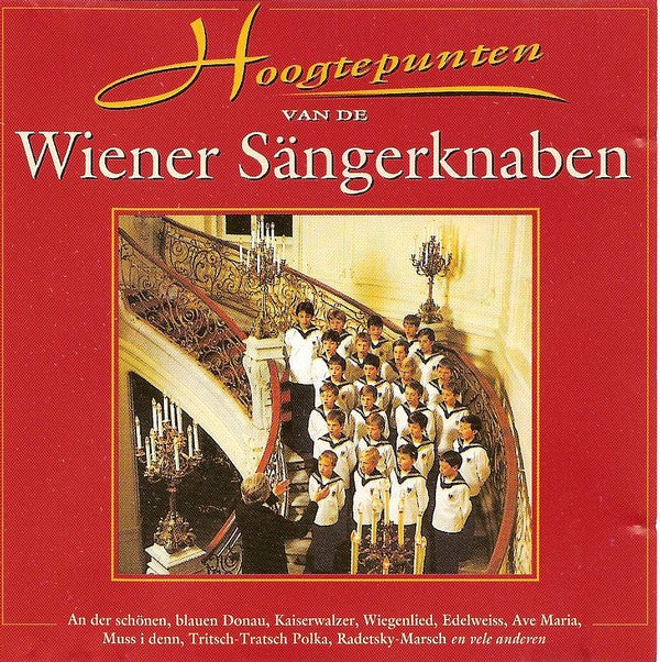 Die Wiener Sängerknaben : Hoogtepunten Van De Wiener Sängerknaben (CD, Comp)