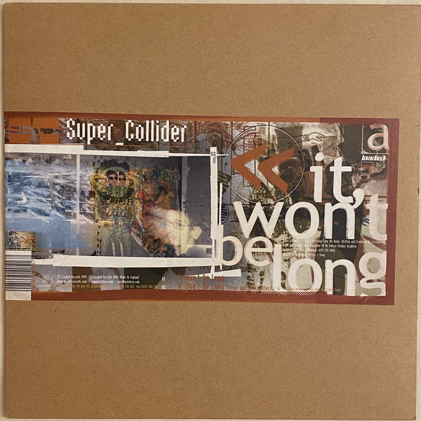 Super_Collider : It Won't Be Long / Take Me Home (12")