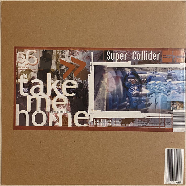 Super_Collider : It Won't Be Long / Take Me Home (12")