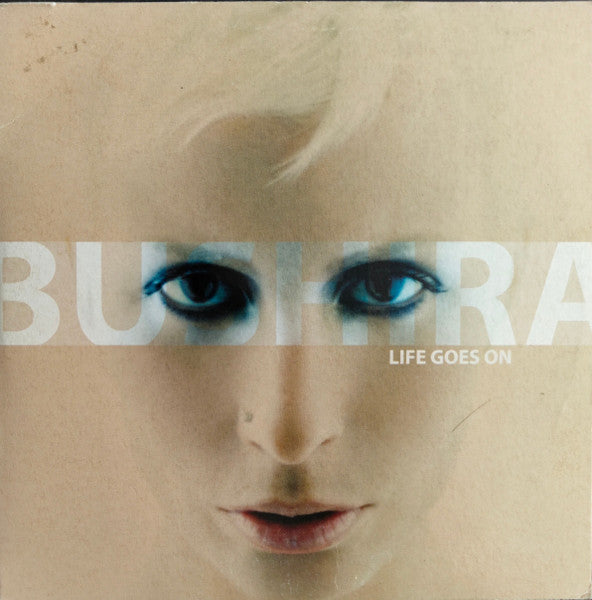 Bushira : Life Goes On (CD, Single, Enh)