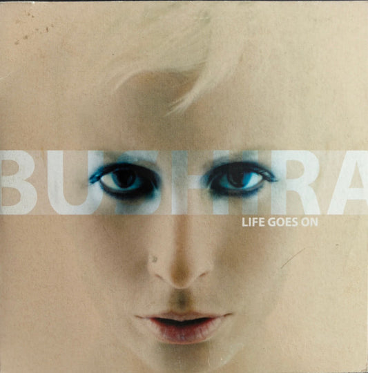Bushira : Life Goes On (CD, Single, Enh)