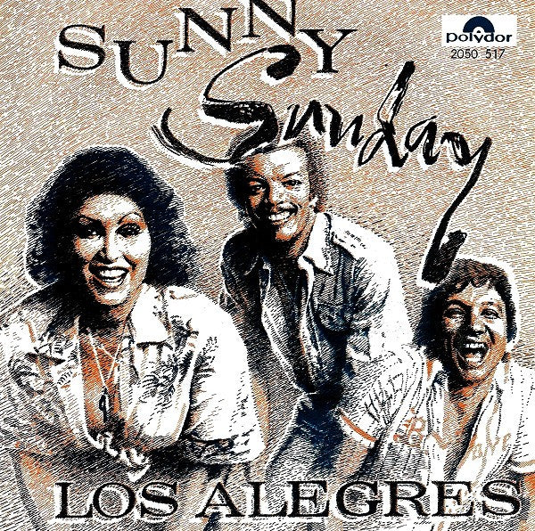 Los Alegres : Sunny Sunday (7", Single)