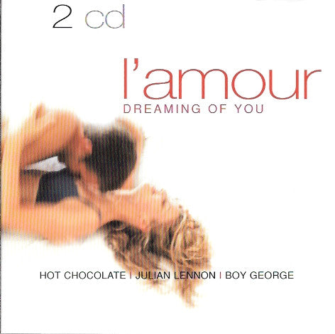 Various : L'Amour - Dreaming Of You (2xCD, Comp)