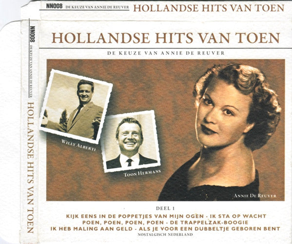 Various : Hollandse Hits Van Toen Deel 1 - De Keuze Van Annie de Reuver (CD, Comp)