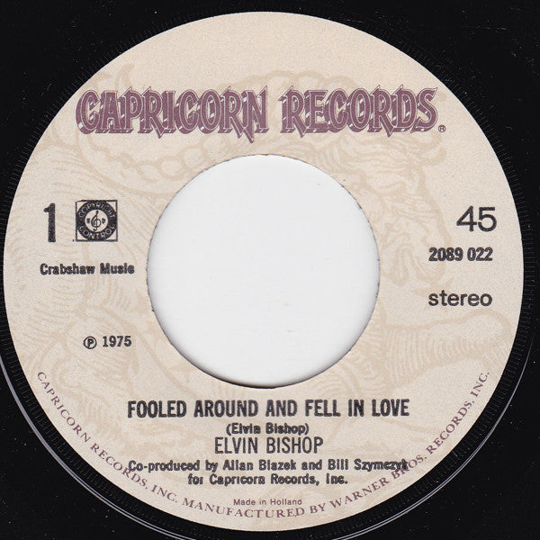 Elvin Bishop : Fooled Around And Fell In Love (7", Single)