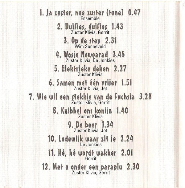 Cast of "Ja Zuster, Nee Zuster" : Ja Zuster, Nee Zuster (CD, Comp)