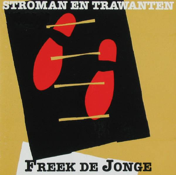 Freek De Jonge : Stroman En Trawanten (CD, Album, RE, RM)