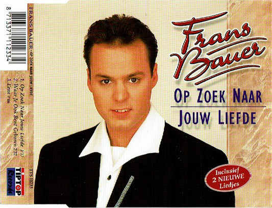 Frans Bauer : Op Zoek Naar Jouw Liefde (CD, Single)