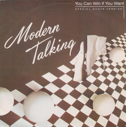 Modern Talking : You Can Win If You Want (Special Dance Version) (7", Single)