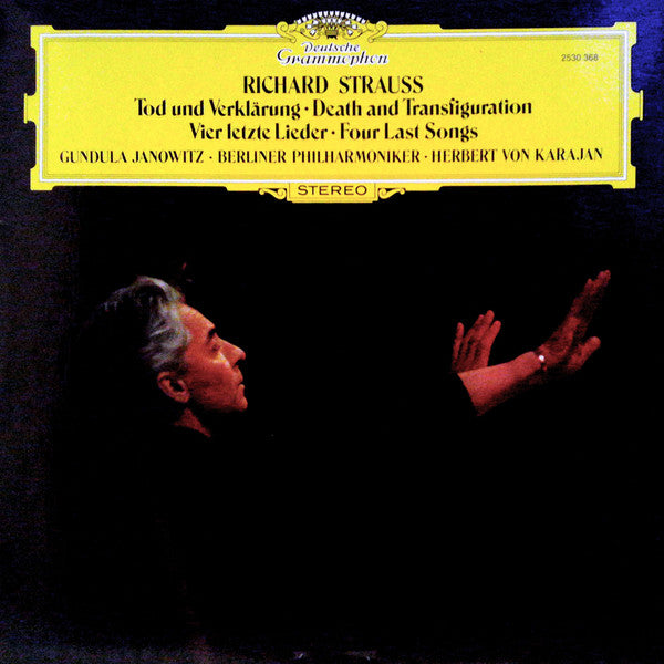 Richard Strauss, Gundula Janowitz • Berliner Philharmoniker • Herbert von Karajan : Tod Und Verklärung / Vier Letzte Lieder (LP)