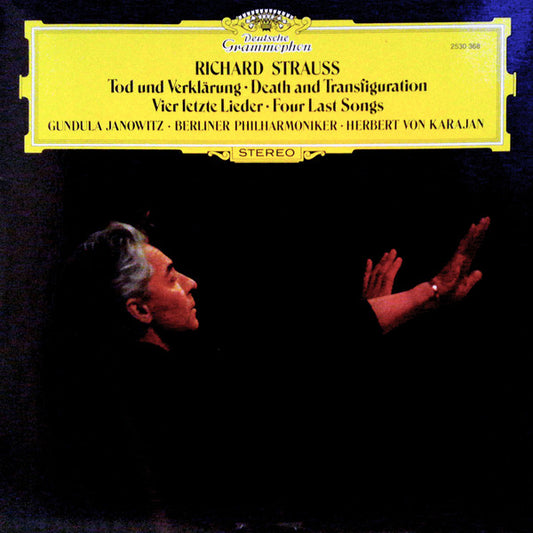 Richard Strauss, Gundula Janowitz • Berliner Philharmoniker • Herbert von Karajan : Tod Und Verklärung / Vier Letzte Lieder (LP)