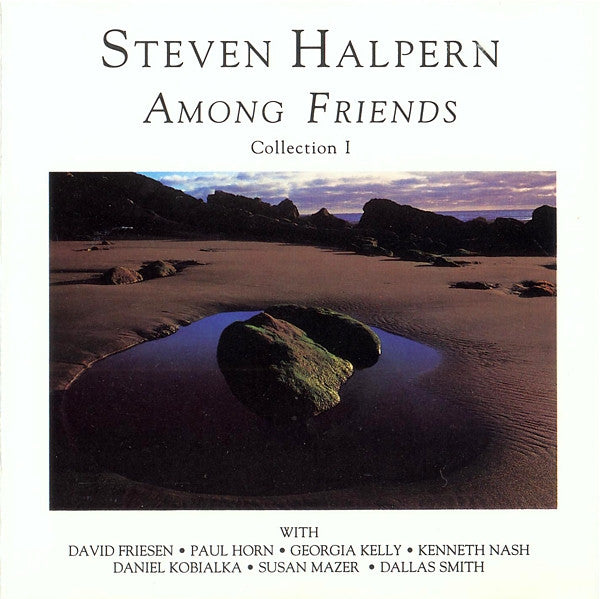 Steven Halpern : Among Friends (Collection I) (CD, Comp)
