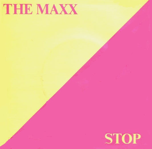 The Maxx : Stop (7")
