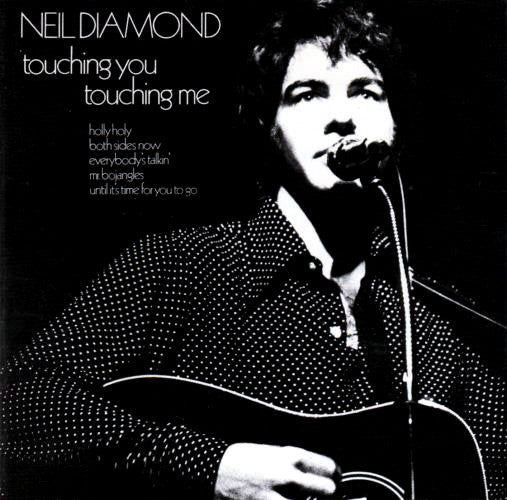 Neil Diamond : Touching You, Touching Me (CD, Album, RE, RM)