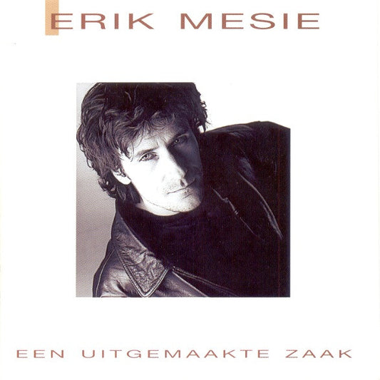 Erik Mesie : Een Uitgemaakte Zaak (CD, Album)