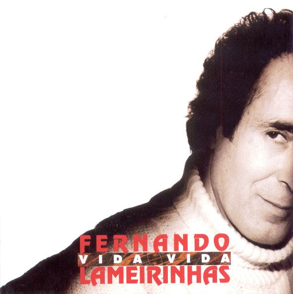 Fernando Lameirinhas : Vida Vida (CD, Album)