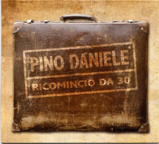 Pino Daniele : Ricomincio Da 30 (3xCD, Comp)
