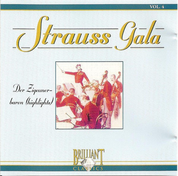 Johann Strauss Jr. / Slovak Radio Symphony Orchestra, Slovak Radio Symphony Choir Und Slovak Radio Symphony Orchestra, Otto Aebi : Strauss Gala - Der Zigeunerbaron (Highlights) (CD, Album)