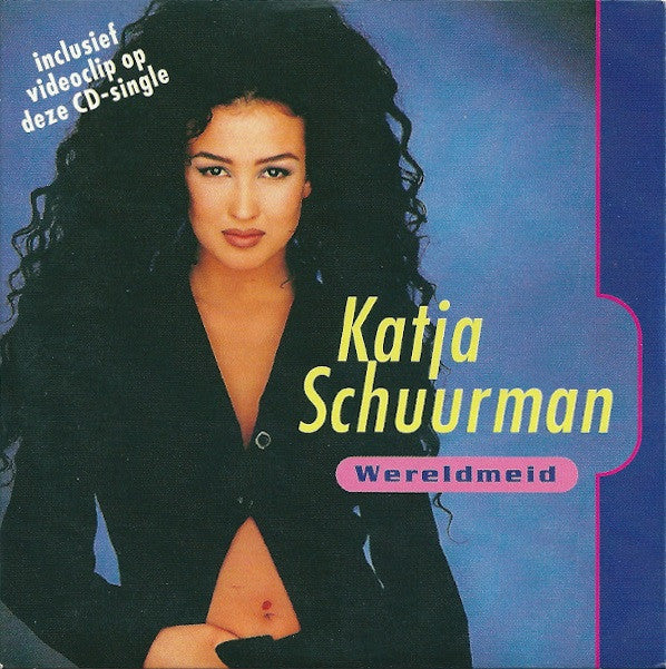 Katja Schuurman : Wereldmeid (CD, Single, Enh)