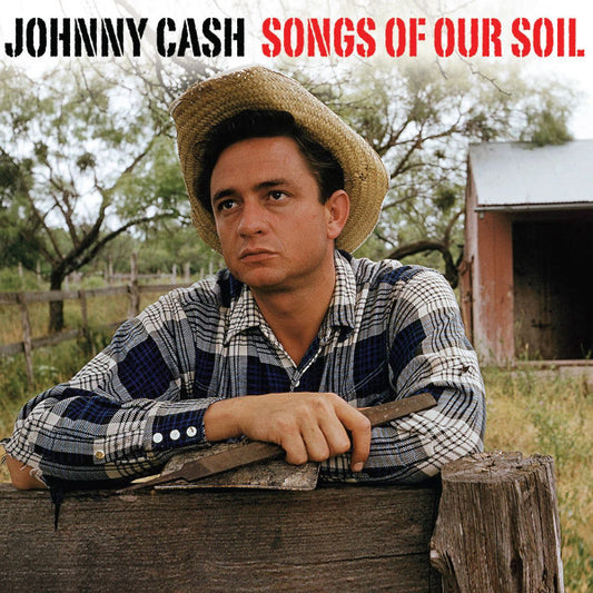 Johnny Cash : Songs Of Our Soil (2xCD, Album, Comp, RE)