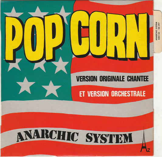 Anarchic System : Pop Corn (7", Single, RP, Bla)