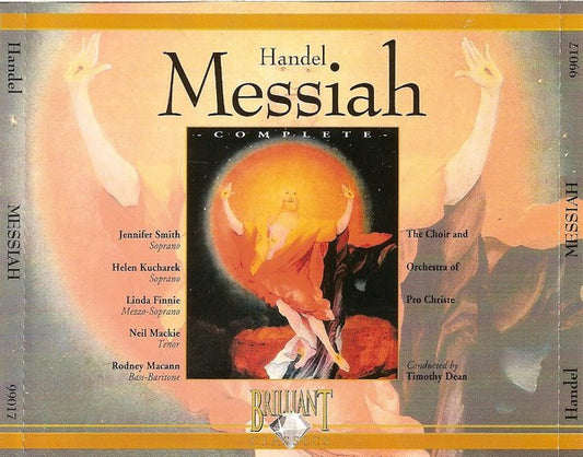 Georg Friedrich Händel / The Choir & Orchestra Of Pro Christe, Timothy Dean : Messiah Complete (2xCD, Album)