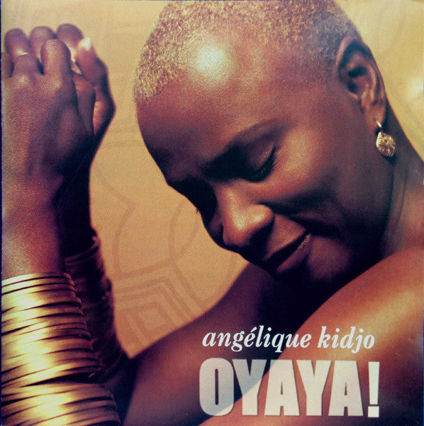 Angélique Kidjo : Oyaya! (CD, Album)