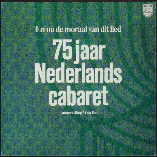 Wim Ibo : En Nu De Moraal Van Dit Lied - 75 Jaar Nederlands Cabaret (Box, Comp + 2xLP, Comp, Mono)