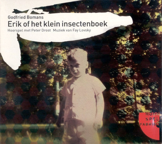 Godfried Bomans : Erik Of Het Klein Insectenboek (CD, Album)