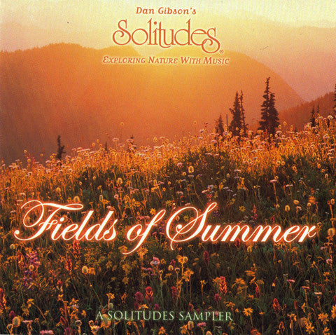 Dan Gibson : Fields Of Summer (CD, Comp)