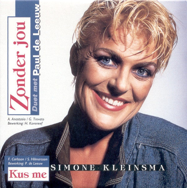 Simone Kleinsma Duet Met Paul de Leeuw : Zonder Jou (CD, Single)