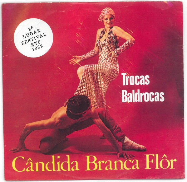 Cândida Branca Flor : Trocas-Baldrocas (7", Single)