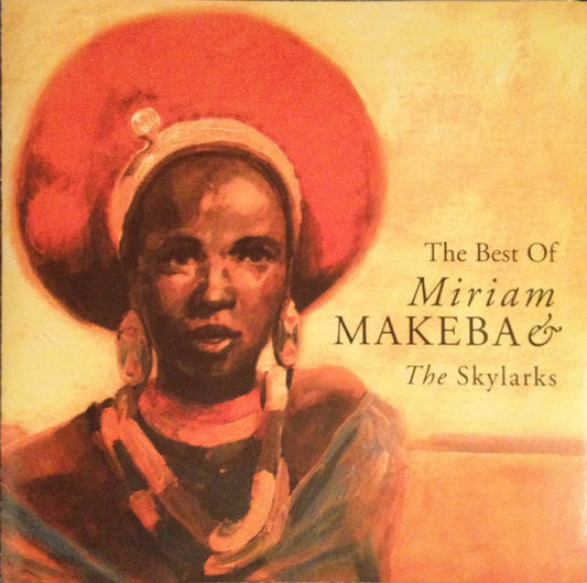 Miriam Makeba & The Skylarks (3) : The Best Of Miriam Makeba & The Skylarks (CD, Comp)