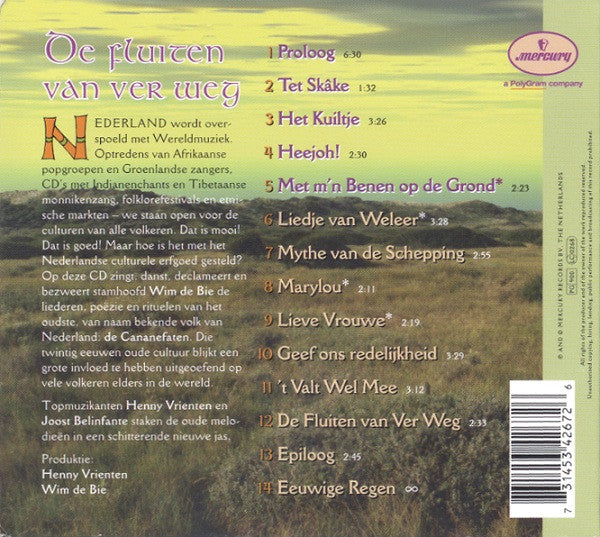 Wim de Bie Met Henny Vrienten & Joost Belinfante : De Fluiten Van Ver Weg (De Wereldmuziek Der Cananefaten) (CD, Album)