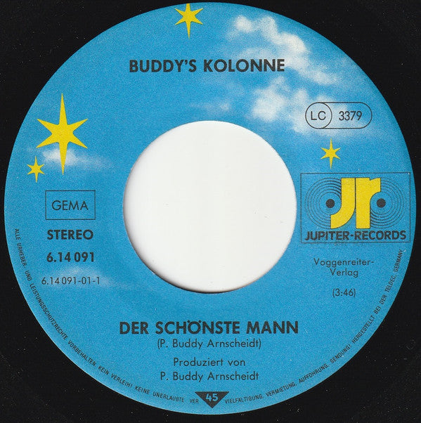 Buddy's Kolonne : Der Schönste Mann / Der Jäger Ist Da (7", Single)