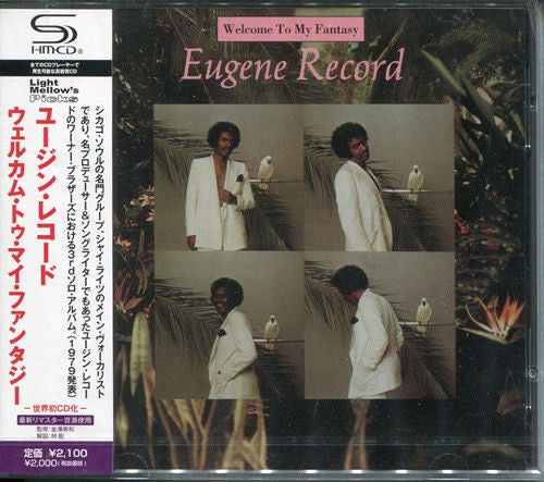 Eugene Record : Welcome To My Fantasy (CD, Album, RE, RM, SHM)