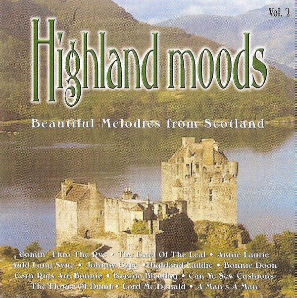 Unknown Artist : Highland Moods Volume 2 (CD, Album)