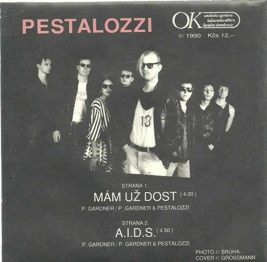 Pestalozzi : Mám Už Dost / A.I.D.S. (7")