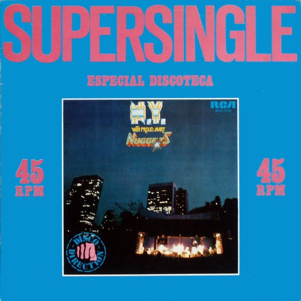 Nuggets : New York / Proud Mary (12")