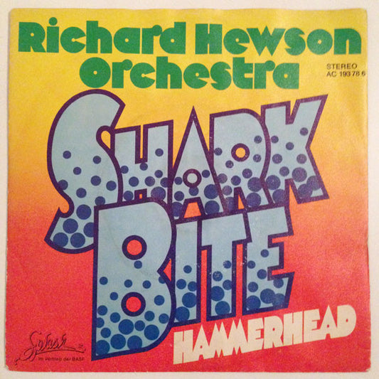 The Richard Hewson Orchestra : Shark Bite (7", Single)
