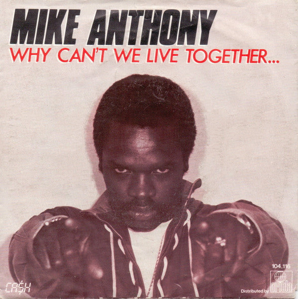 Mike Anthony : Why Can't We Live Together (7", Single)